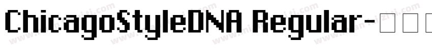 ChicagoStyleDNA Regular字体转换